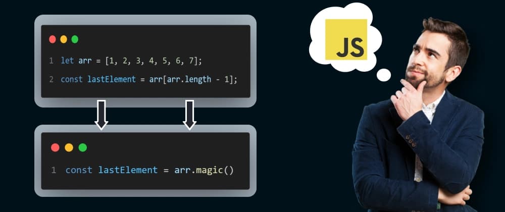 🚫 Stop Using array.length - 1. Here’s a Magical Alternative ✨